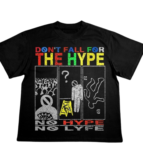 Don’t Fall 4 THE HYPE TEES