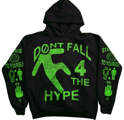 Hype Hoodie Mean GREEN Only  Stay True To The Movement